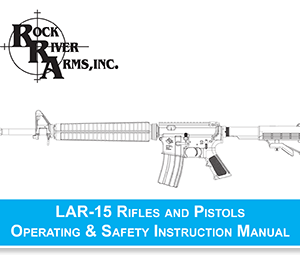 RRA LAR-15 OPERATING AND SAFETY MANUAL